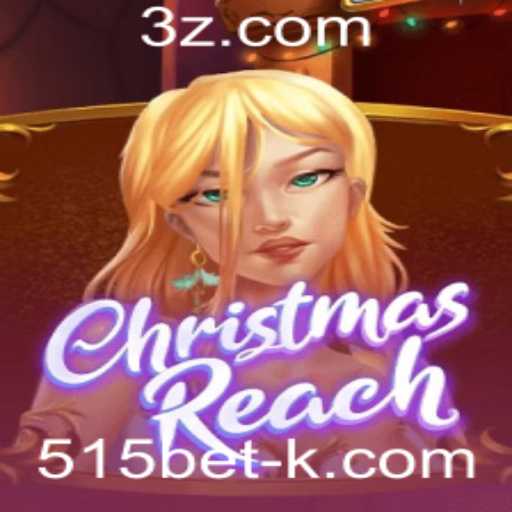 ChristmasReach: Um Novo Jogo Envolvente com a Palavra-Chave 515bet