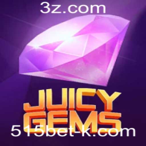 Explorando JuicyGems: O Novo Fenômeno dos Jogos com 515bet
