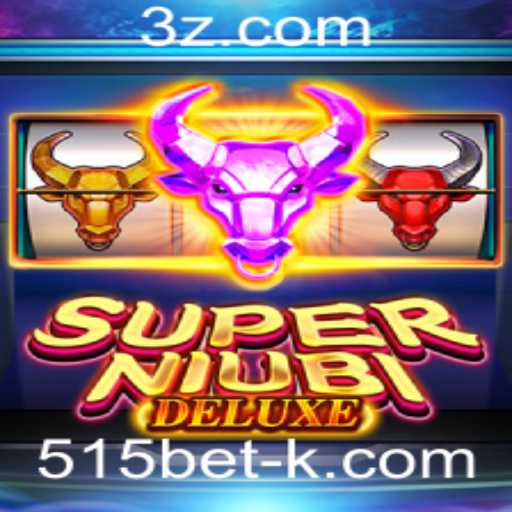 Explorando o Mundo de SuperNiubiDeluxe com 515bet: Descrição, Introdução e Regras
